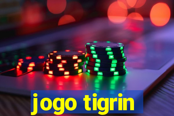 jogo tigrin